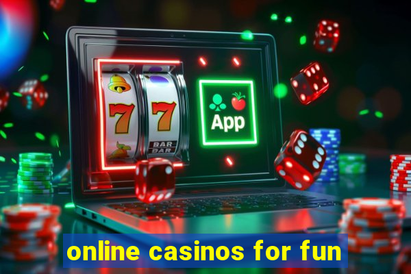 online casinos for fun