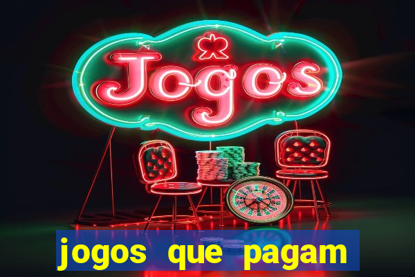 jogos que pagam dinheiro de verdade no pix