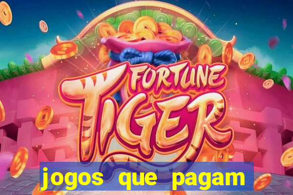 jogos que pagam dinheiro de verdade no pix