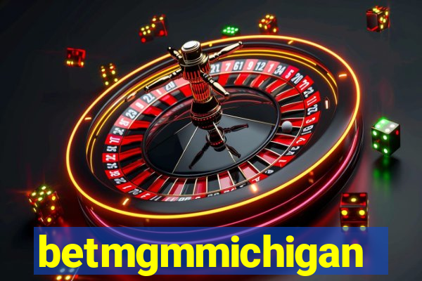 betmgmmichigan