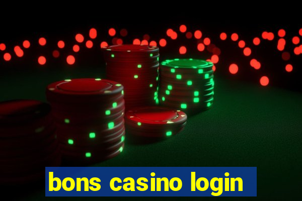 bons casino login