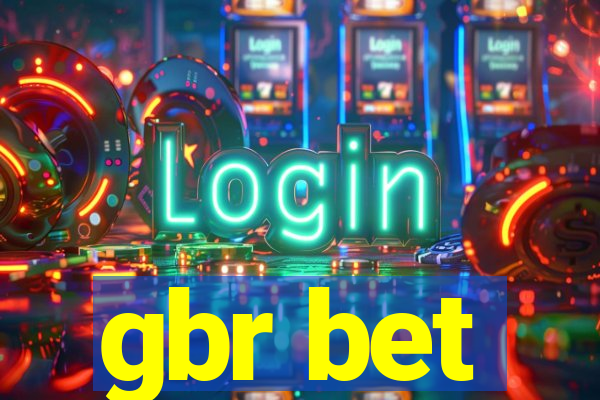 gbr bet