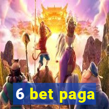 6 bet paga