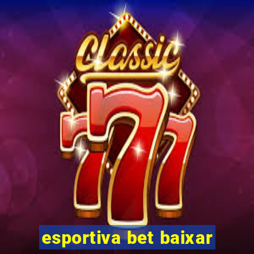 esportiva bet baixar