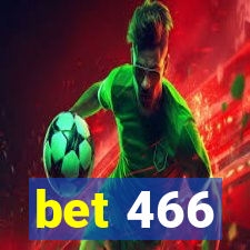 bet 466