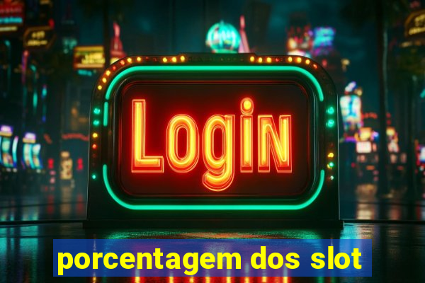 porcentagem dos slot