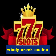 windy creek casino