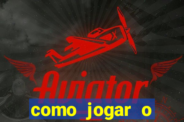 como jogar o aviator passo a passo