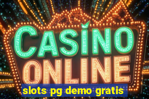 slots pg demo gratis