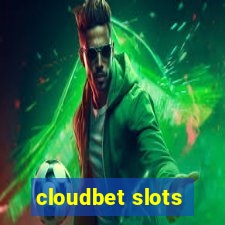 cloudbet slots