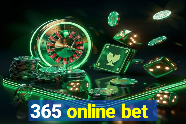 365 online bet