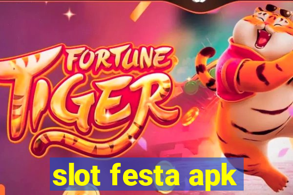 slot festa apk