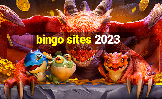 bingo sites 2023