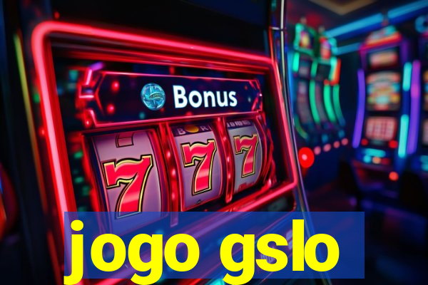 jogo gslo