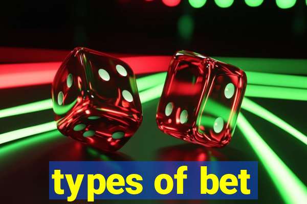 types of bet