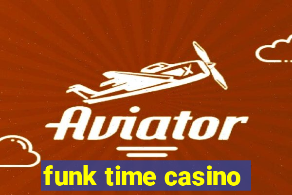 funk time casino