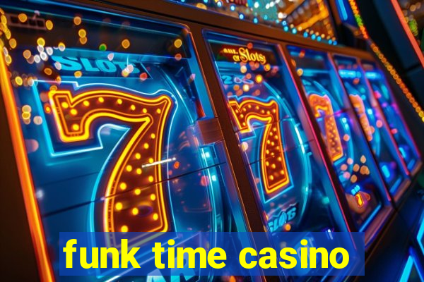 funk time casino