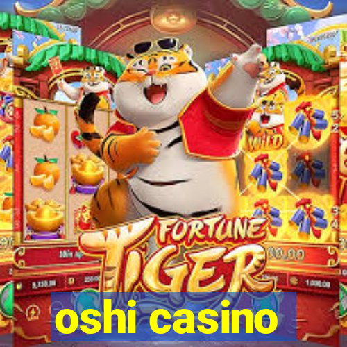 oshi casino