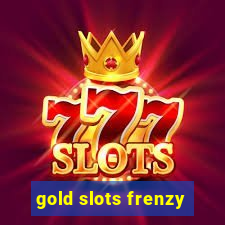 gold slots frenzy