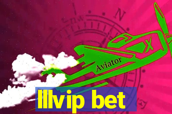 lllvip bet