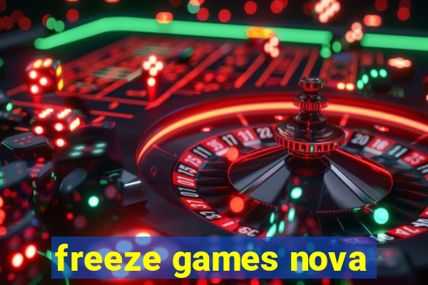 freeze games nova