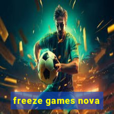 freeze games nova