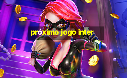 próximo jogo inter