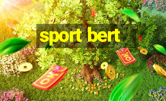 sport bert