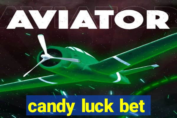 candy luck bet