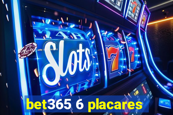 bet365 6 placares