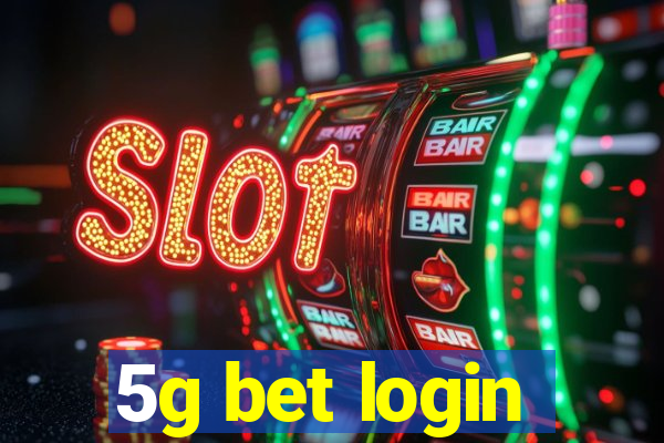 5g bet login