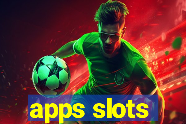 apps slots