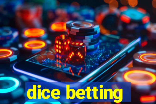 dice betting