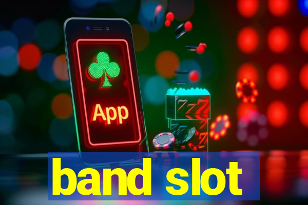 band slot