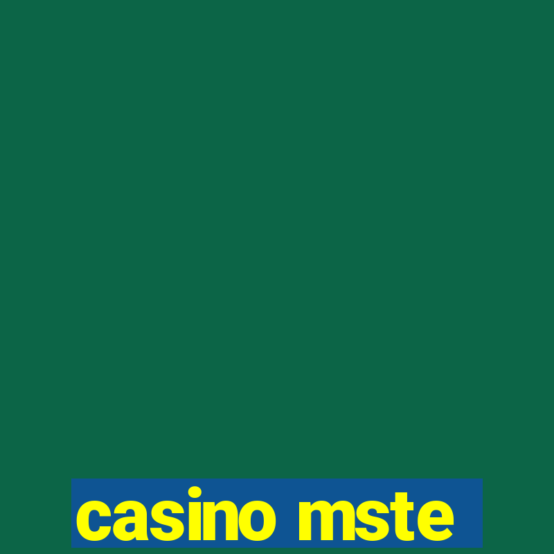 casino mste