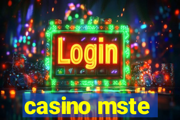 casino mste