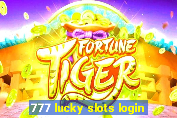 777 lucky slots login