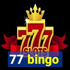 77 bingo