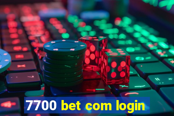 7700 bet com login