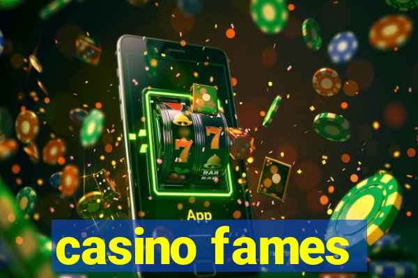 casino fames