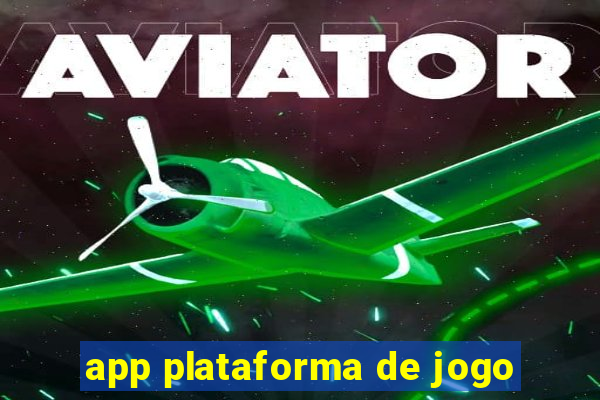 app plataforma de jogo