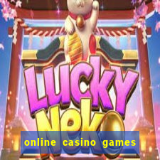 online casino games for real money