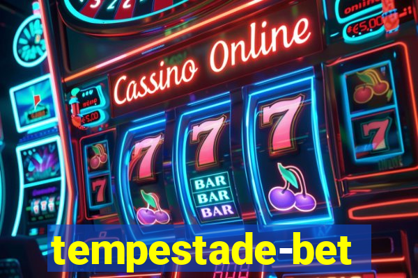 tempestade-bet