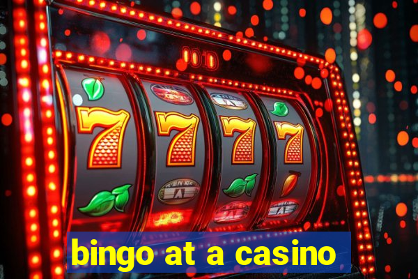 bingo at a casino