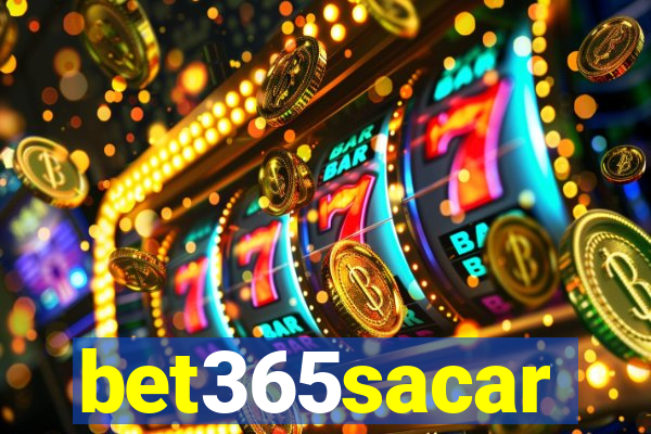 bet365sacar