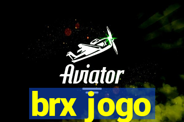 brx jogo