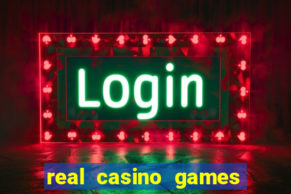 real casino games real money