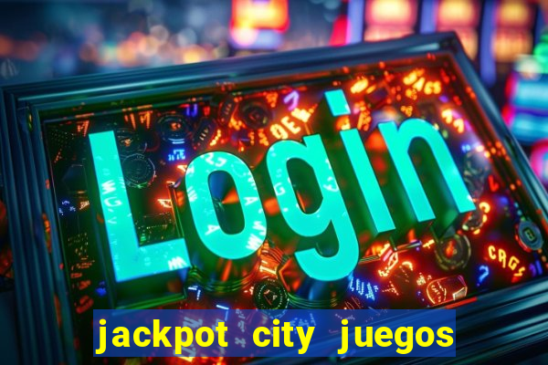 jackpot city juegos de casino