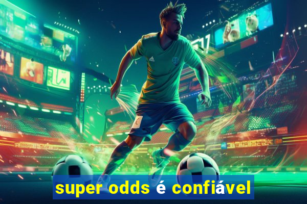 super odds é confiável