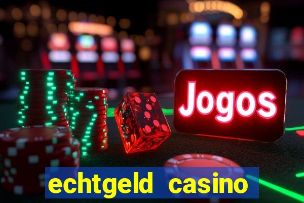 echtgeld casino ohne anmeldung